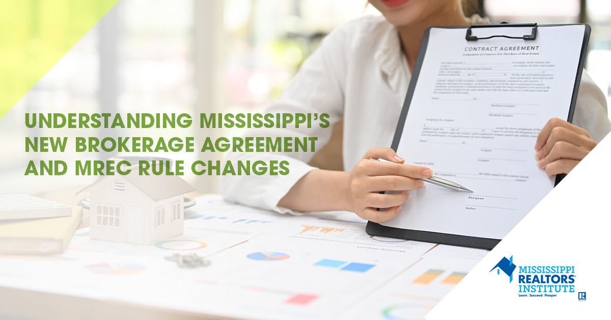 Mississippi REALTORS Institute featured image for a blog about Mississippi’s new brokerage agreement and MREC rule changes